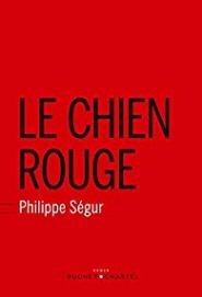 Cover Le chien rouge Philippe Ségur Carnet de lecture