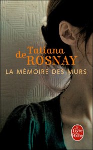 Cover La mémoire des murs Tatiana de rosnay Carnet de lecture